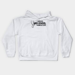 Med School Graduate - I survived med school DO 2020 Kids Hoodie